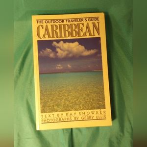 The outdoor traveler's guide to the Caribbean